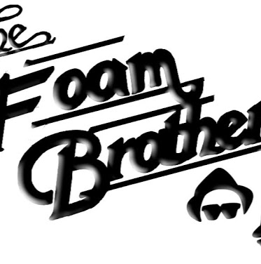 The Foam Brothers