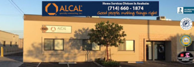 ALCAL Specialty Contracting Anaheim – Home Service Division